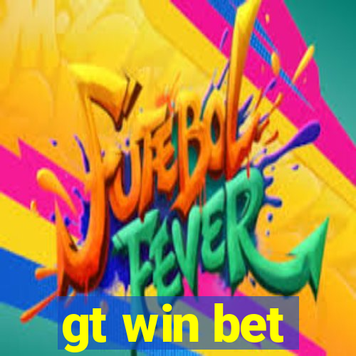 gt win bet